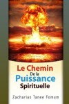 Book cover for Le Chemin de la Puissance Spirituelle