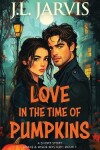 Book cover for Love in the Time of Pumpkins