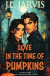 Book cover for Love in the Time of Pumpkins