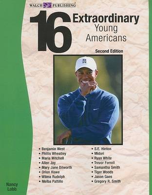 Cover of 16 Extraordinary Young Americans