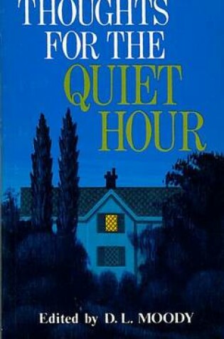 Cover of Thoughts for Quiet Hour