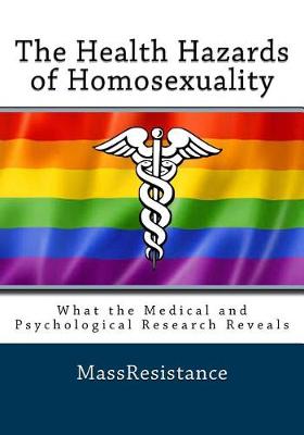 Book cover for The Health Hazards of Homosexuality