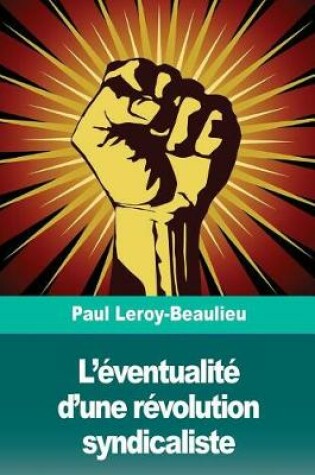 Cover of L'éventualité d'une révolution syndicaliste