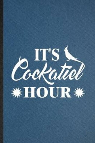 Cover of It's Cockatiel Hour