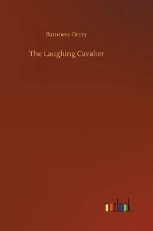 Cover of The Laughing Cavalier