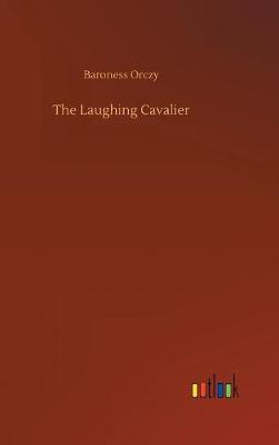 Book cover for The Laughing Cavalier
