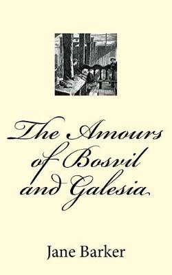 Book cover for The Amours of Bosvil and Galesia