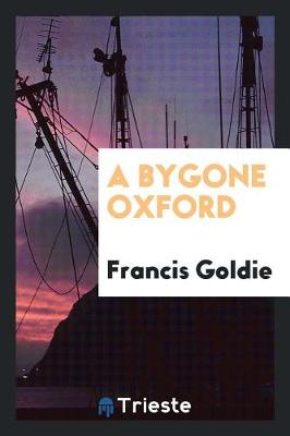 Book cover for A Bygone Oxford