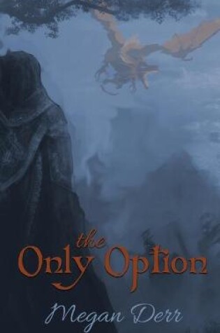 Cover of The Only Option