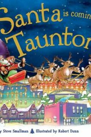 Cover of Santa is Coming to Taunton