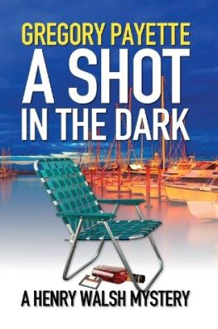 Cover of A Shot in the Dark