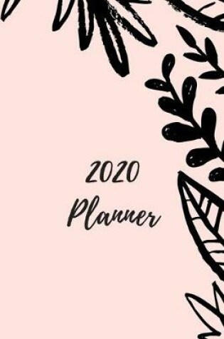 Cover of 2020 Weekly Planner, Notebook, Organizer, To Do List 6x9