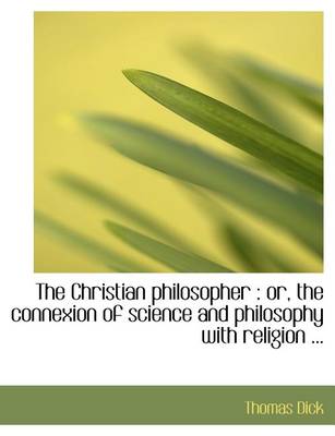 Book cover for The Christian Philosopher