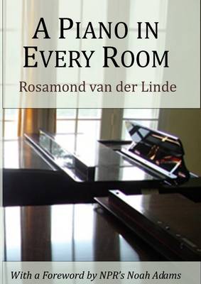 Book cover for A Piano In Every Room (Hardcover)