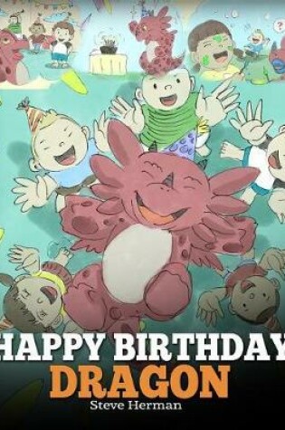 Cover of Happy Birthday, Dragon!