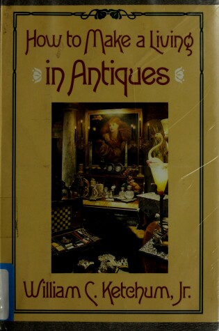 Cover of How to Make a Living in Antiques