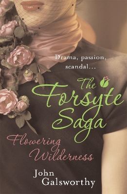 Book cover for The Forsyte Saga 8: Flowering Wilderness