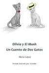 Book cover for Olivia Y El Mush