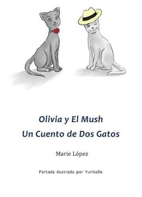 Book cover for Olivia Y El Mush