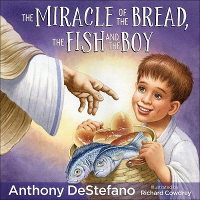 Cover of The Miracle of the Bread, the Fish, and the Boy