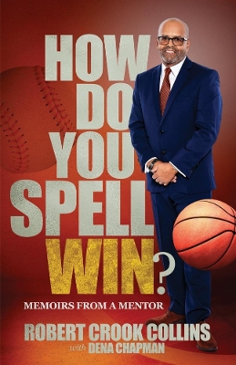 Book cover for How Do You Spell Win?