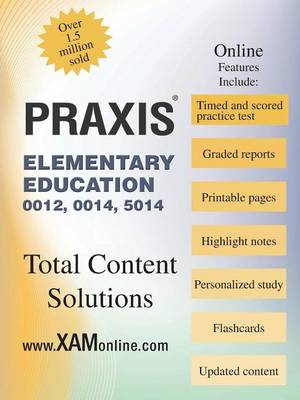 Book cover for Praxis Elementary Education 0012, 0014, 5014