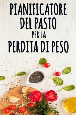 Cover of Pianificatore del Pasto per la Perdita di Peso