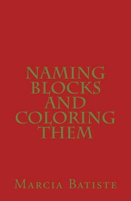 Book cover for Naming Blocks and Coloring Them