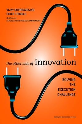 Book cover for The Other Side of Innovation