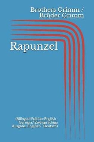 Cover of Rapunzel (Bilingual Edition