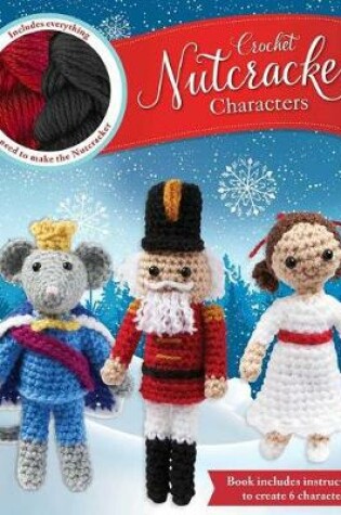 Cover of Crochet Nutcracker Characters