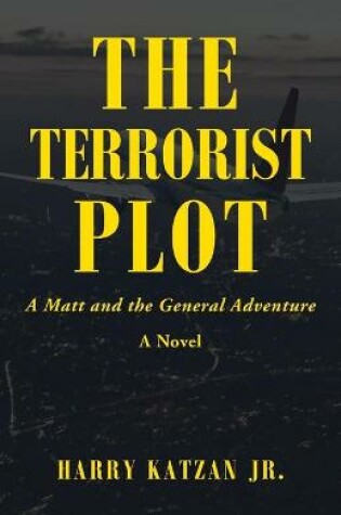 Cover of The Terrorist Plot