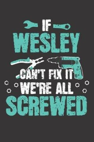 Cover of If WESLEY Can't Fix It