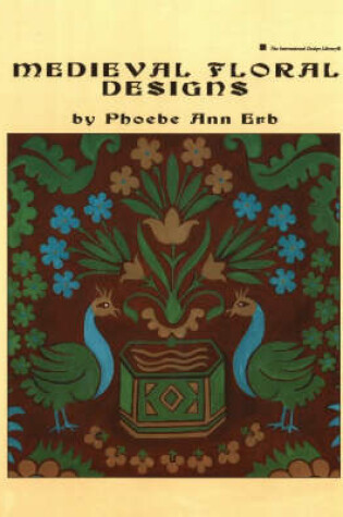 Cover of Medieval Floral Designs