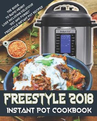 Book cover for Freestyle 2018 Instant Pot Cookbook