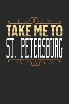 Book cover for Take Me To St.Petersburg