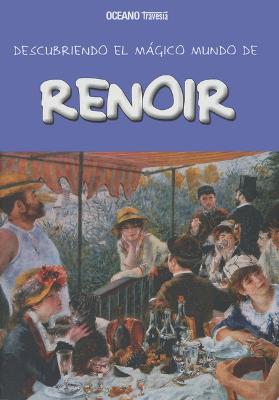 Cover of Descubriendo El M�gico Mundo de Renoir