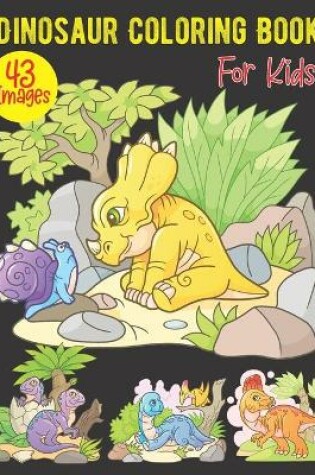 Cover of Dinosaur Coloring Book For Kids