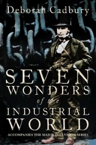 Cover of Seven Wonders of the Industrial World (Text Only Edition)