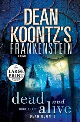 Book cover for Dean Koontz's Frankenstein: Dead and Alive