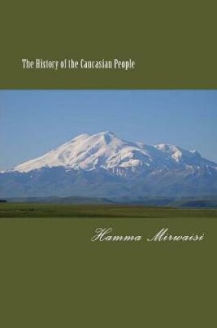 Cover of The History of the Caucasian People