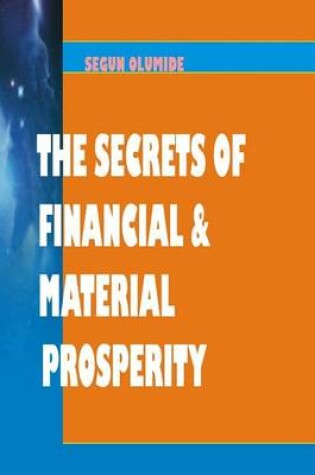 Cover of Secrets of Financial & Material Prosperity