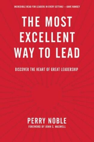 Cover of Most Excellent Way To Lead, The