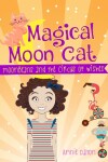Book cover for Moonbeans and the Circus of Wishes