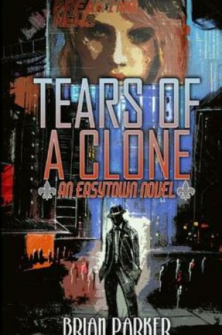 Cover of Tears of a Clone