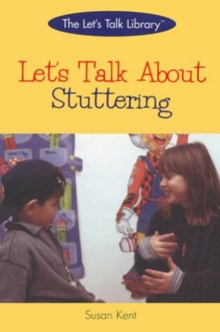 Cover of Let's Talk about Stuttering