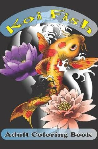 Cover of koi fish adult coloring book