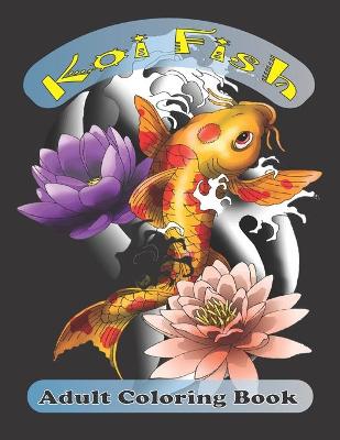 Book cover for koi fish adult coloring book