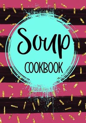 Book cover for Soup Cookbook