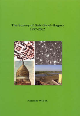 Book cover for The Survey of Sais (Sa El-Hagar) 1997-2002